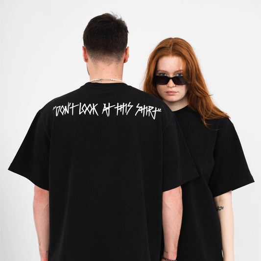 DON'T LOOK AT THIS SHIRT